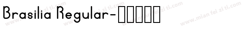 Brasilia Regular字体转换
